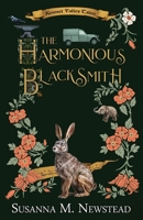 The Harmonious Blacksmith 1909237140 Book Cover