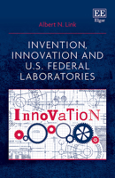 Invention, Innovation and U.S. Federal Laboratories 1800370016 Book Cover