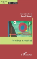 Frontières et mobilité (Diversités) (French Edition) 2343085218 Book Cover