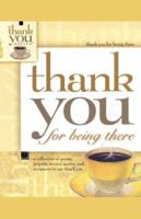 Thank You for Being There 1582292795 Book Cover