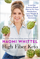 High Fiber Keto: A 22-Day Science-Based Plan to Fix Your Metabolism, Lose Weight & Balance Your Hormones 1401958877 Book Cover