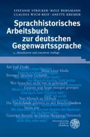 Sprachhistorisches Arbeitsbuch Zur Deutschen Gegenwartssprache 3825360008 Book Cover