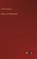 Heinz von Wolfenbüttel 3368232363 Book Cover