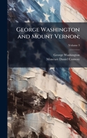 George Washington and Mount Vernon; 1025203577 Book Cover