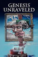 Genesis Unraveled 0557530466 Book Cover