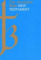 The New Testament of the Jerusalem Bible 0385065698 Book Cover