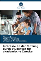 Interesse an der Nutzung durch Studenten für akademische Zwecke 6205731045 Book Cover