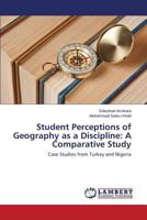 Student Perceptions of Geography as a Discipline: A Comparative Study 3659620564 Book Cover