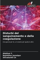Disturbi del sanguinamento e della coagulazione (Italian Edition) 6208014859 Book Cover