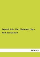 Buch Der Kindheit 3846034207 Book Cover