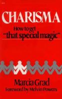 Charisma: How to Get That Special Magic 0879804181 Book Cover