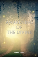 Awakening of the Divine 1933121513 Book Cover