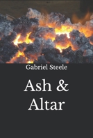 Ash & Altar B0GVFHX2V7 Book Cover