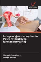 Integracyjne zarzadzanie PCOS w praktyce farmaceutycznej (Polish Edition) 6209881564 Book Cover