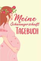 Meine Schwangerschaft Tagebuch: Schwangerschaftstagebuch - Schwangerschaftskalender, Wochen, Monats & Jahreskalender f�r die Schwangerschaft 1081811293 Book Cover
