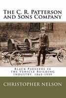 The C. R. Patterson and Sons Company 1453770305 Book Cover