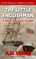 The Little Englishman: A Tale of Kidnapping, Slavery, Indians, Hardship and Survival in the Canadian Wilderness. Based on a True Life Story 1732170819 Book Cover