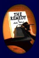 The Remedy: The Amazing Story of Malcolm Vs. the Chancellor, Masters and Scholars of Oxford University (Ca.1990), the Most Important Contract Case in the History of Publishing 1874222908 Book Cover