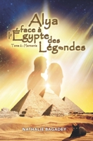Alya face à l’Égypte des légendes: Tome 2 : Harmonie (Voyages légendaires) (French Edition) B0GQC5F3YD Book Cover