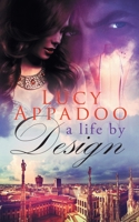 A Life By Design 0648464709 Book Cover