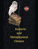 Esoteric and Metaphysical Classes B0C1G43ZDV Book Cover