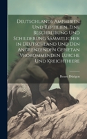 Deutschlands Amphibien und Reptilien. Eine Beschreibung und Schilderung sämmtlicher in Deutschland und den angrenzenden Gebietan vrokommenden Lurche und Kreichthiere (German Edition) 1020036826 Book Cover