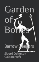 Garden of Bones: Barrow Sleepers B0CJ465JKG Book Cover