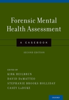 Forensic Mental Health Assessment: A Casebook 0195145682 Book Cover