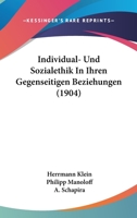 Individual- Und Sozialethik In Ihren Gegenseitigen Beziehungen (1904) 110407608X Book Cover