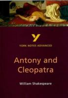 Antony and Cleopatra by William Shakespeare (York Notes Advanced) 0582329051 Book Cover