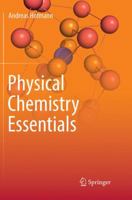 Physical Chemistry Essentials 3030089282 Book Cover