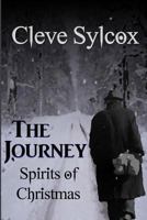 The Journey - Spirits of Christmas 1720179816 Book Cover