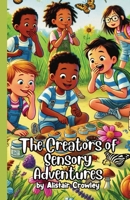The Creators of Sensory Adventures 130013206X Book Cover