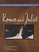 Romeo and Juliet (The Shakespeare Library) 1575722852 Book Cover