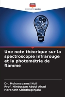 Une note théorique sur la spectroscopie infrarouge et la photométrie de flamme 6205699095 Book Cover
