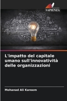 L'impatto del capitale umano sull'innovatività delle organizzazioni 6205728931 Book Cover