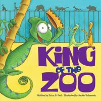 King of the Zoo 0545624568 Book Cover
