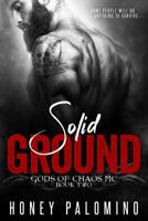 Solid Ground: Gods of Chaos MC 1536934992 Book Cover