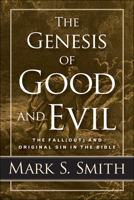 The Genesis of Good and Evil 066426395X Book Cover