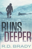 Runs Deeper B087SM5LF4 Book Cover