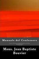 Manuale del Confessore: Venere e Imene al tribunale della penitenza (Historic books) 151736924X Book Cover