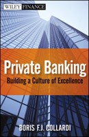 Private Banking: Building a Culture of Excellence 0470824379 Book Cover