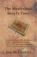 Thy Mysterious Beryl's Cove 1630665460 Book Cover