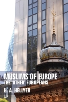 Muslims of Europe: The 'Other' Europeans 0748639489 Book Cover