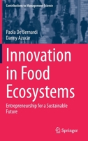 Innovation in Food Ecosystems: Entrepreneurship for a Sustainable Future (Contributions to Management Science) 3030335011 Book Cover