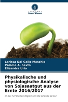 Physikalische und physiologische Analyse von Sojasaatgut aus der Ernte 2016/2017 6207300904 Book Cover