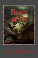 Heart of Ice: A Novella 1517754941 Book Cover