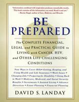 Be Prepared Complete Financial Legal & Practical guide To Living 0312253745 Book Cover