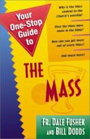 Your One-Stop Guide to the Mass (Your One-Stop Guides) 1569552193 Book Cover