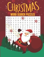 Christmas Word Search Puzzle Book: The Great Christmas Word Search Christmas Puzzles for Everyone | Large Print Word Search Puzzle Book for Adults and Kids. B08PJPR2L9 Book Cover